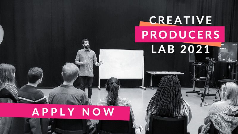 Creative Producers Lab 2021